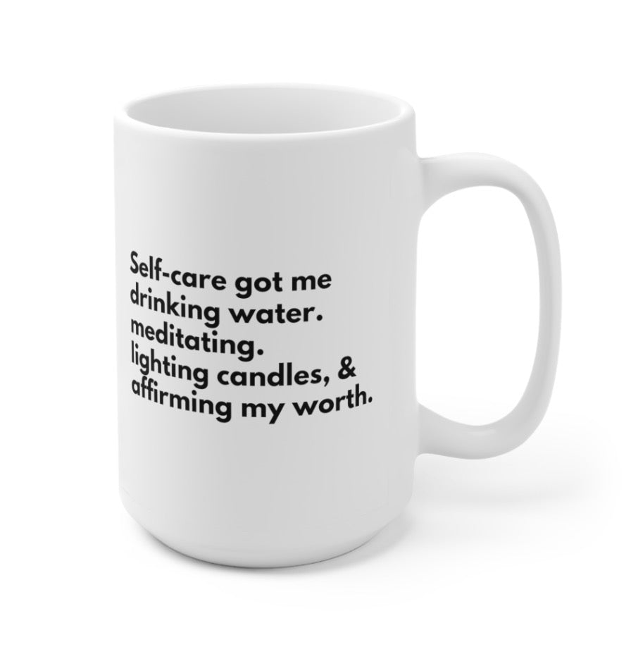Self Care Mug - White 15oz Mug